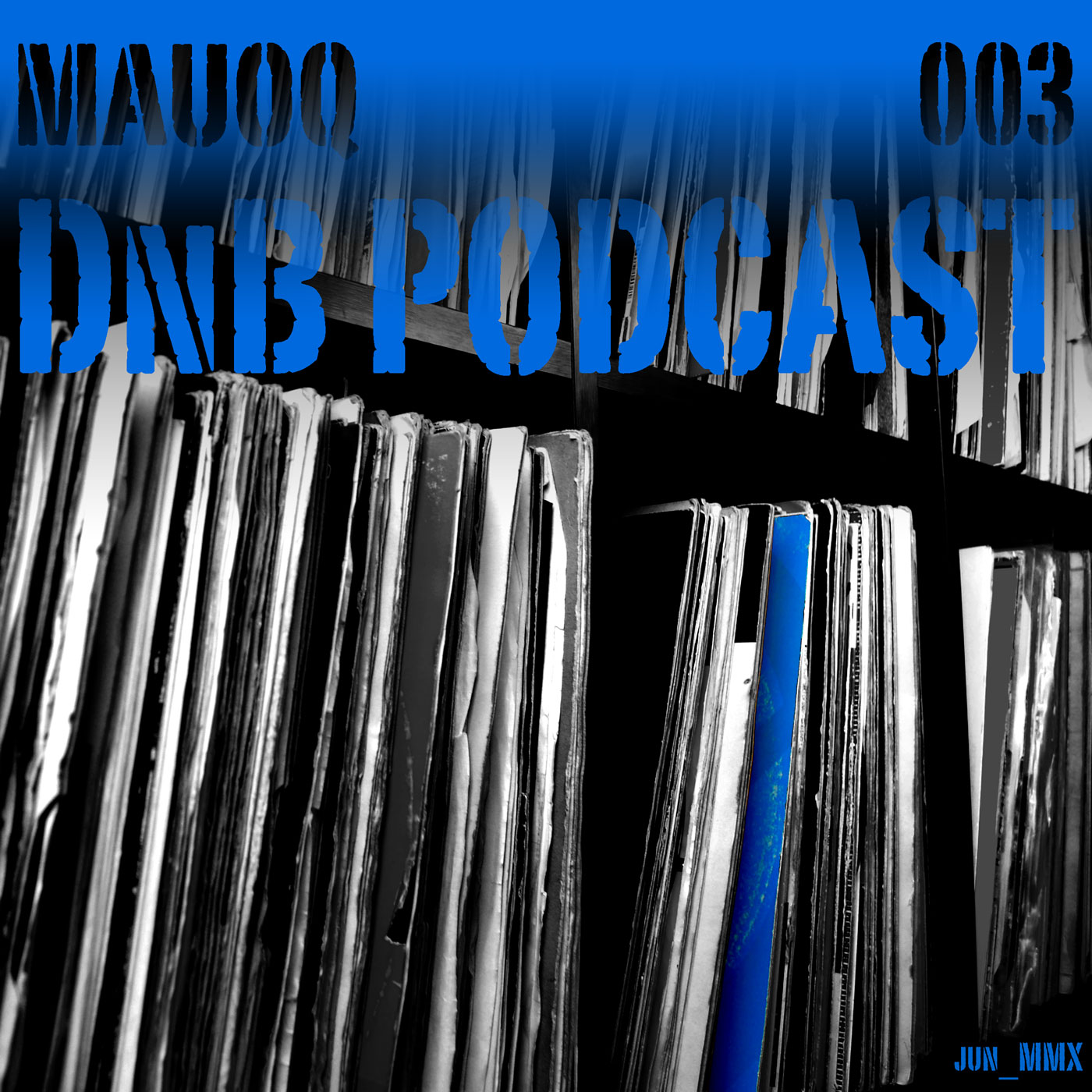 Mauoq DnB Podcast 003 Artwork